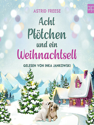 cover image of Acht Pfötchen und ein Weihnachtself